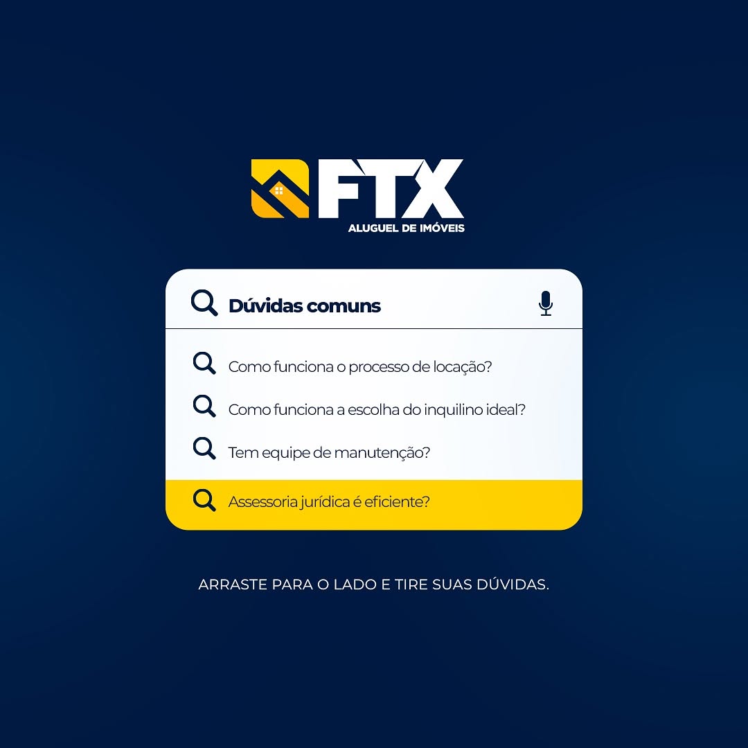 A FTX tem as soluções ideais para garantir seu aluguel sem dor de cabeça!