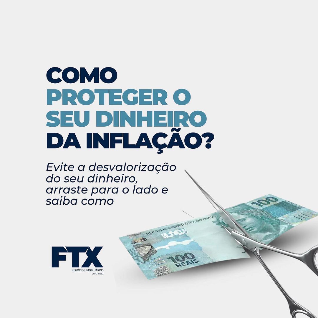 Você sabe como proteger seu dinheiro da inflação?