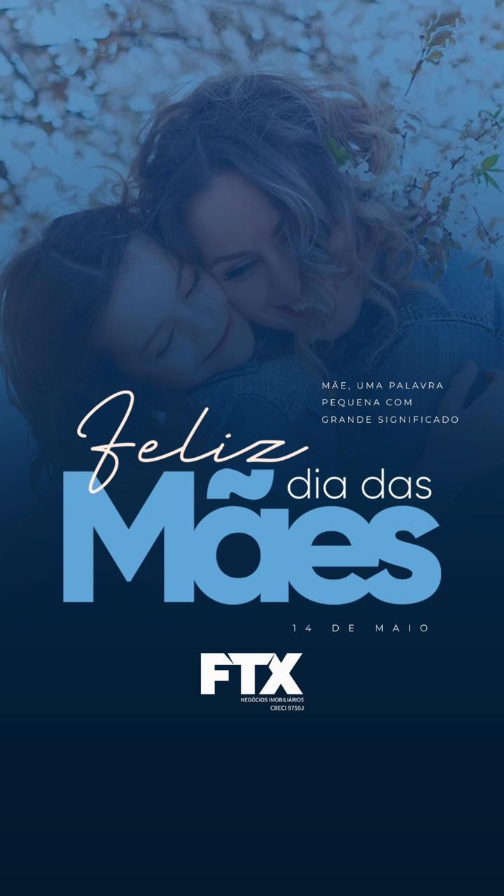 Feliz dia das mães! Feliz dia das mães!